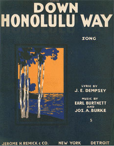 Down Honolulu Way. Song. Lyric J. E. Dempsey