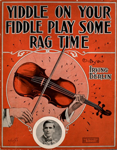 Yiddle On Your Fiddle Play Some Rag Time