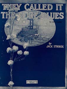 They Called It The Dixie Blues